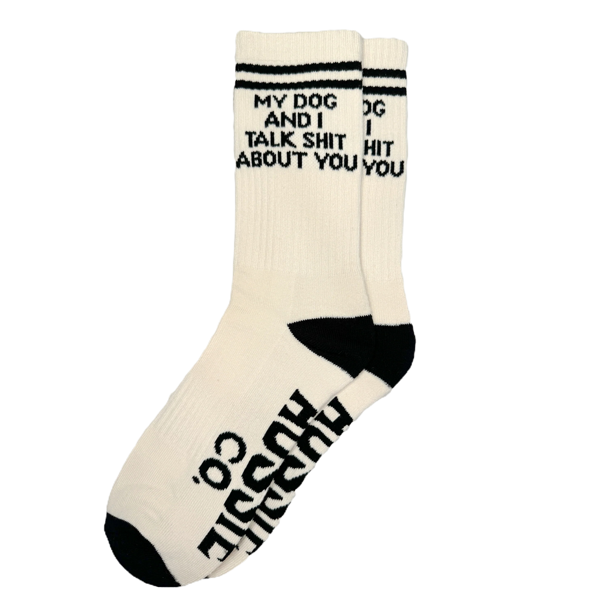 My Dog & I Talk Sh*T About You Socks image 0